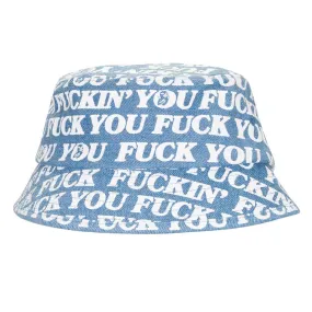 FUCKIN FUCK BUCKET HAT